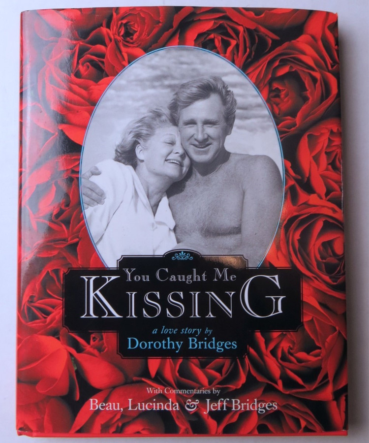 Jeff & Beau Bridges Signed Autographed Book Caught Me Kissing JSA NN18224