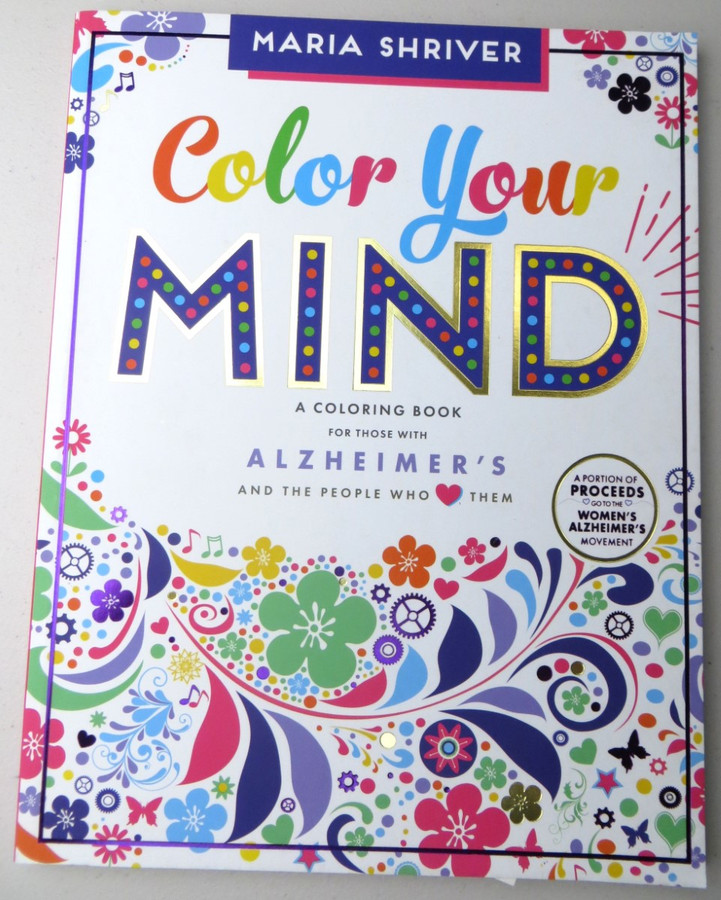 Maria Shriver Signed Autographed Coloring Book Color Your Mind JSA TT86204