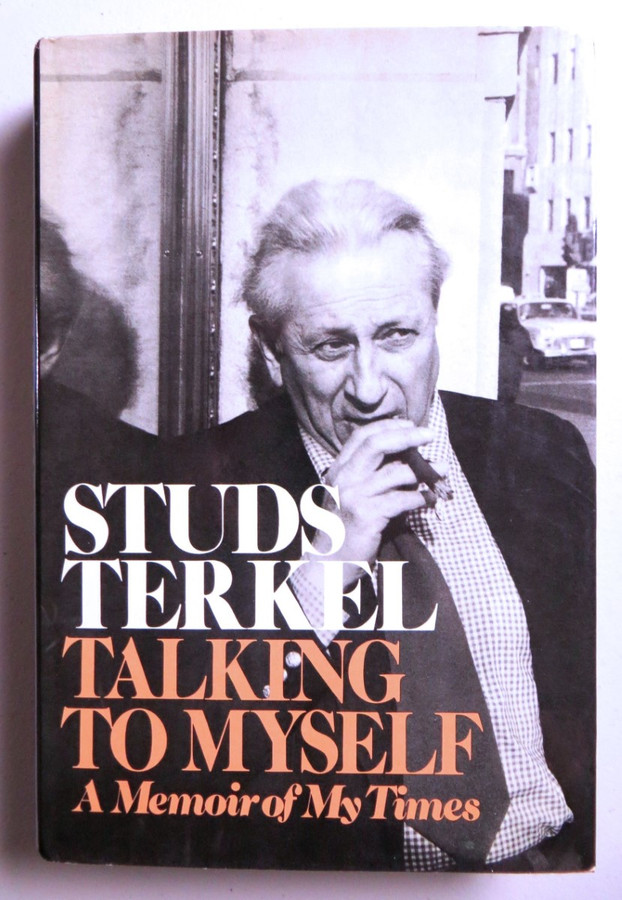 Studs Terkel Signed Autographed Book Talking to Myself First Edition JSA AB55108