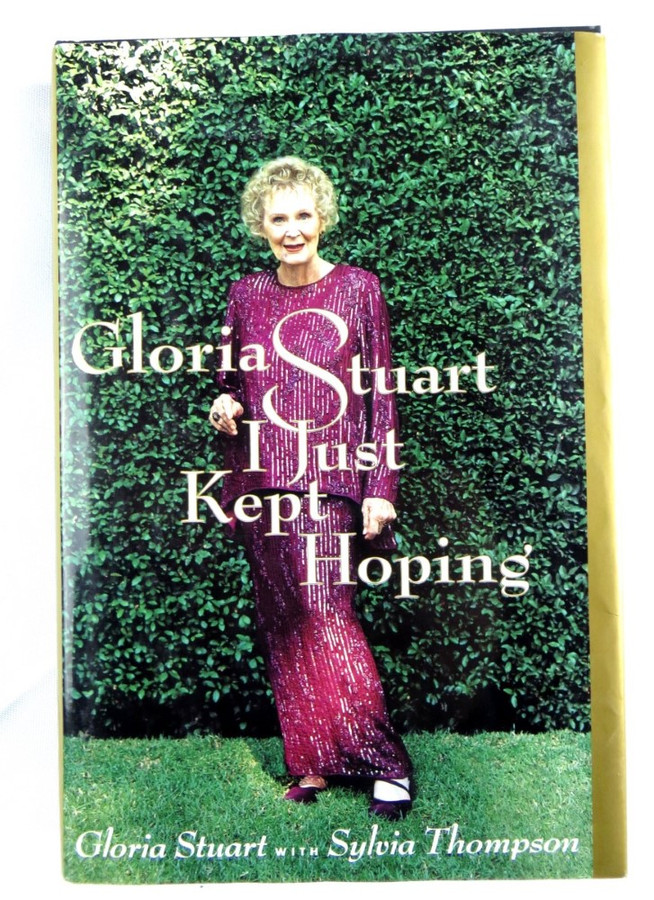 Gloria Stewart Signed Autographed Book I Just Keep Hoping JSA AH26788
