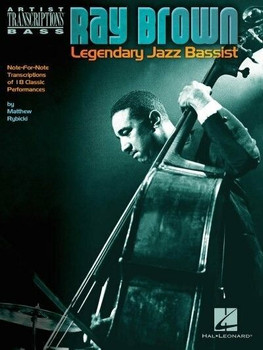 Ray Brown – Legendary Jazz Bassist - Transcription Book, cover