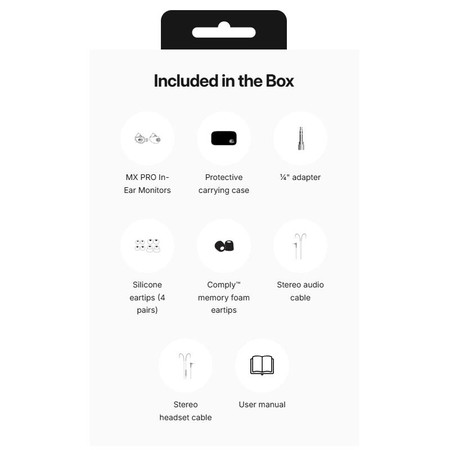 MX2-Pro In-Ear Monitor (Stage Headphones) - another photo of items included - "what's in the box" - MX PRO In-Ear Monitors, Stereo audio cable, Stereo headset cable, Carrying case with carabiner, Comply™ memory foam eartips, Silicone eartips (4 pairs), Shirt clips (2 pairs), ¼” (6.3mm) adapter, User Manual