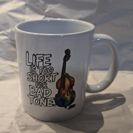 "Life is Too Short for Bad Tone" ceramic mug - Main Image, front imprint