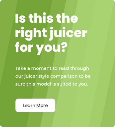 Is this the right juicer for you?