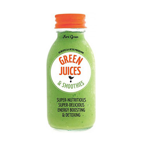 Green Juices & Smoothies Recipe Book