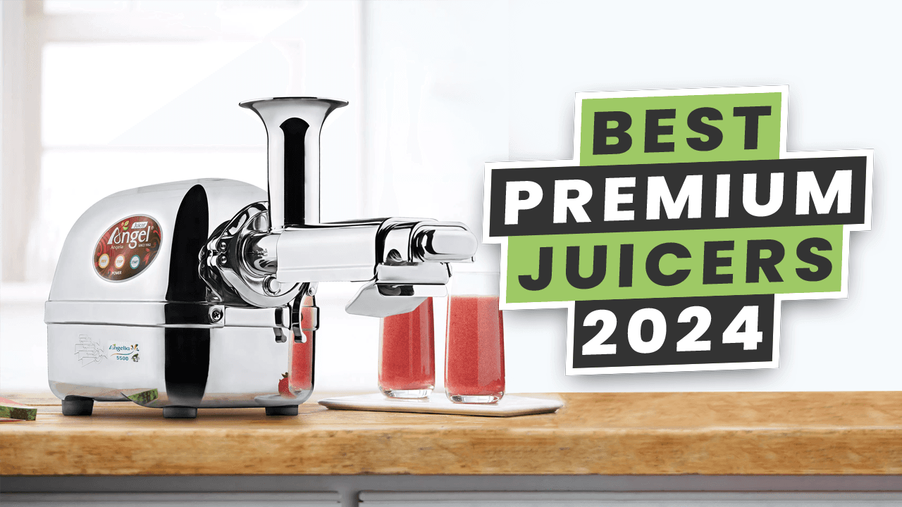 Best Premium Juicers For 2024 Juicers.co.uk