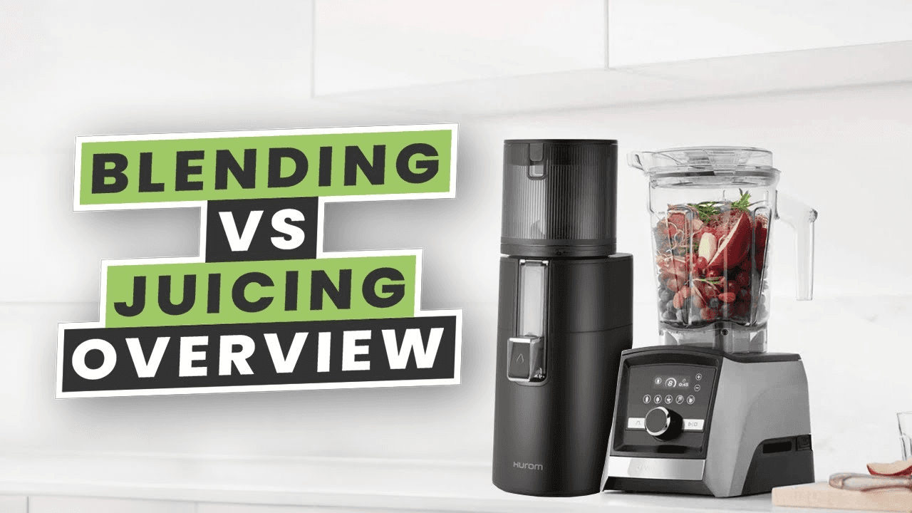 Juicing Vs Blending Juicers.co.uk