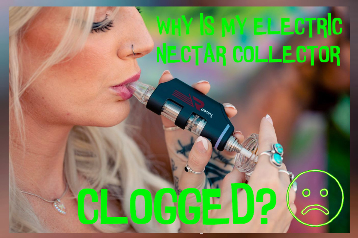 Why is my electric nectar collector clogged?