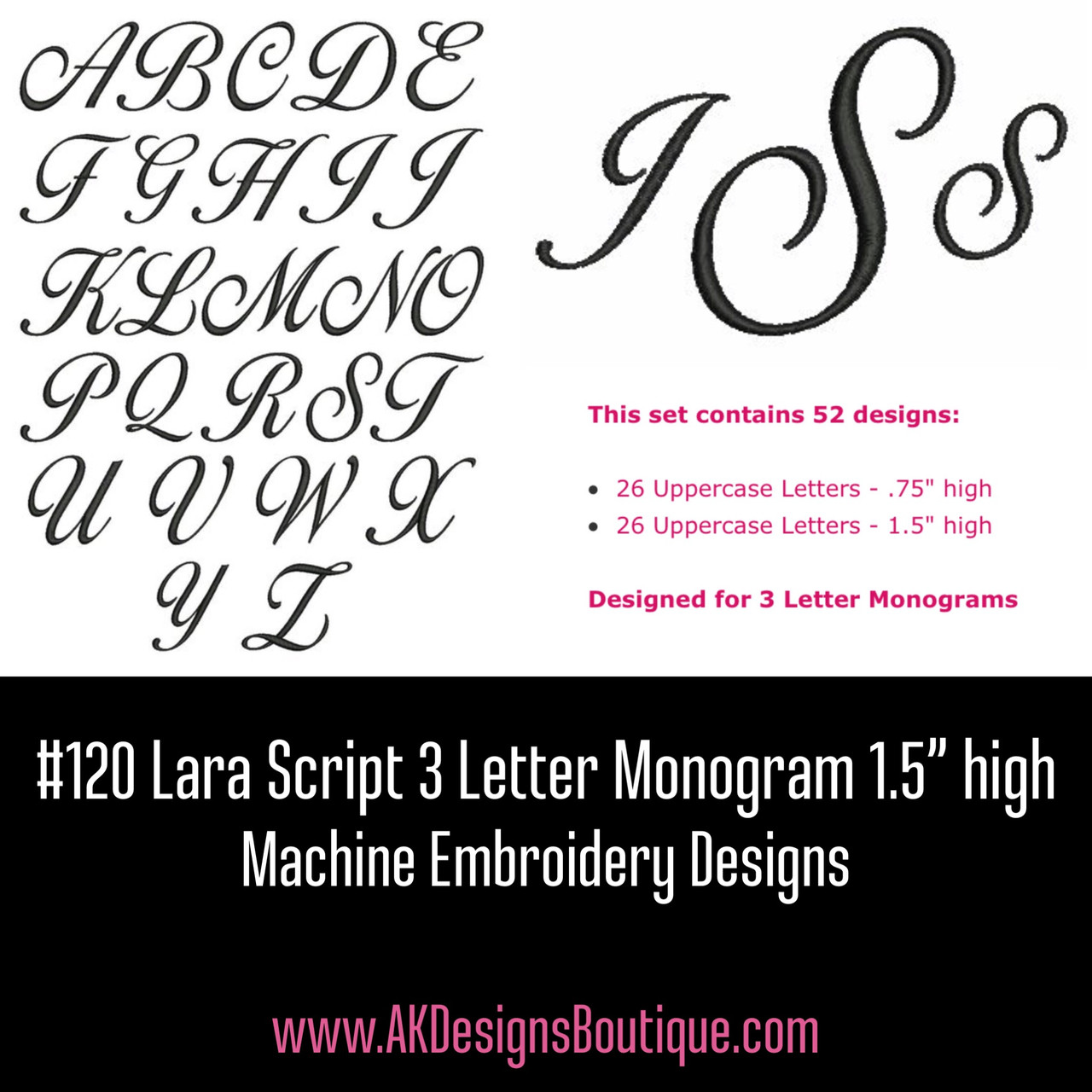 Embroidery Monogram Script 120 Lara | AKDesigns Boutique