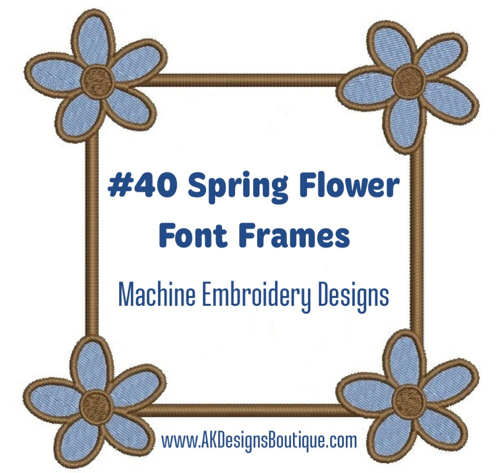 Download Spring Flower Font Frames Machine Embroidery Designs