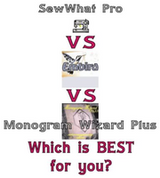 SewWhat-Pro, Embird, and Monogram Wizard Plus Embroidey Software Comparison