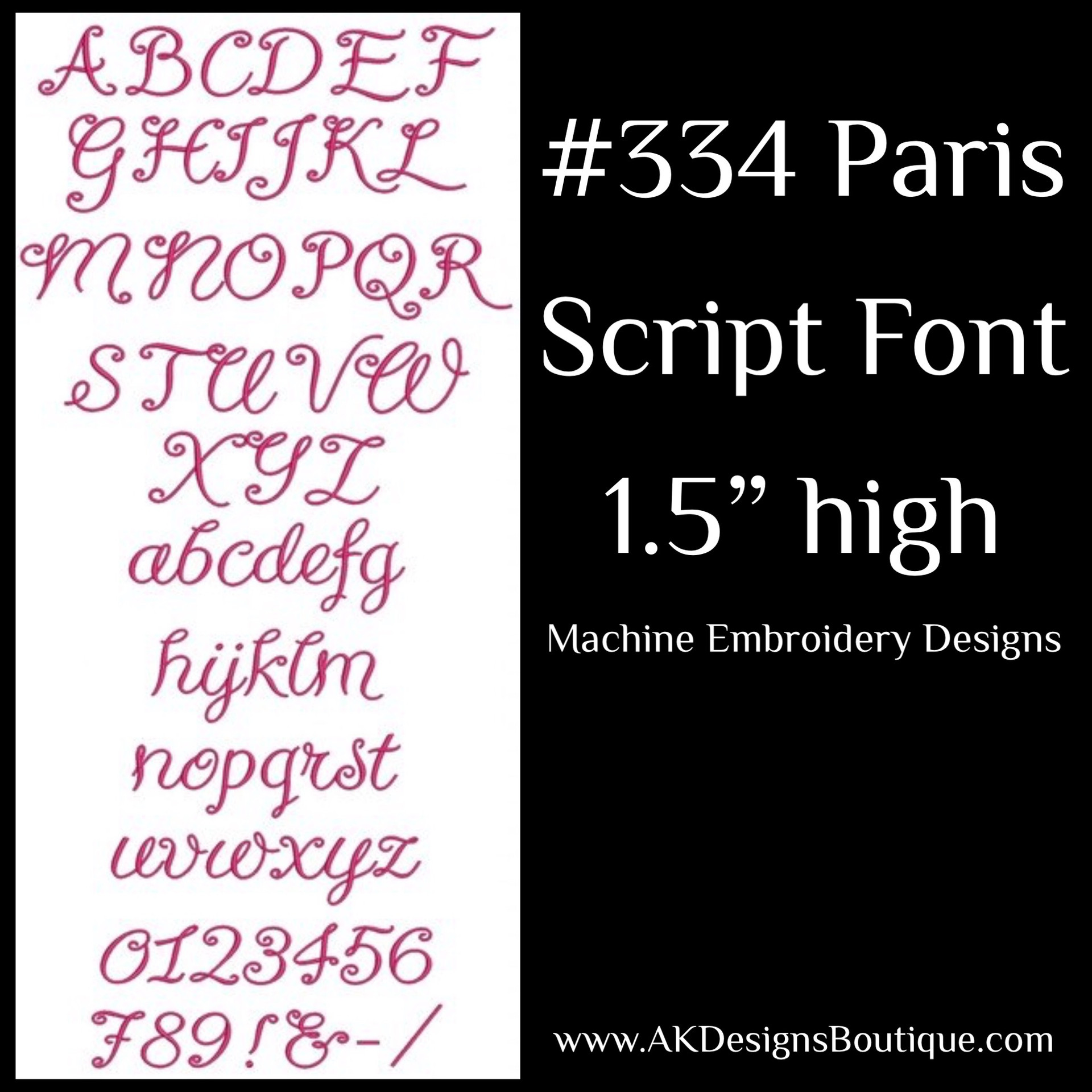 334 Paris Script Font Machine Embroidery Designs