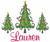 The picture below is of 2 small trees, 1 medium tree and we used our #57 Girly Font to spell "Lauren"