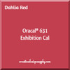 Oracal® 631 Exhibition Cal | Dahlia Red