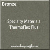 Specialty Materials™ ThermoFlex® Plus | Bronze