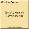 Specialty Materials™ ThermoFlex® Plus | Vanilla Cream