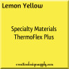 Specialty Materials™ ThermoFlex® Plus | Lemon Yellow