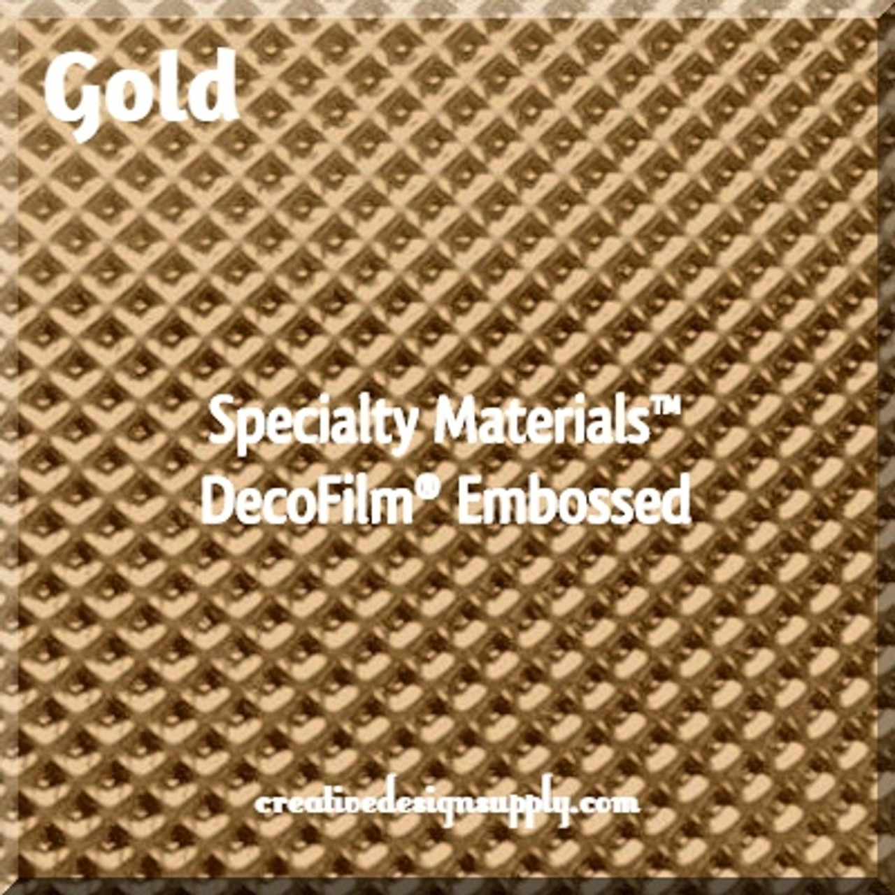 Specialty Materials™ DecoFilm® Embossed | Gold