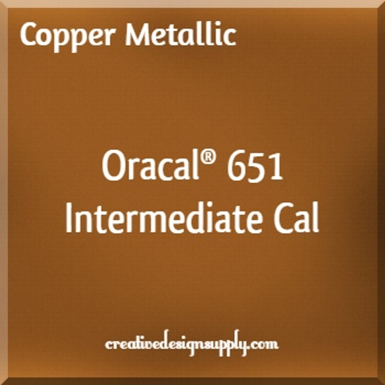 Oracal® 651 Intermediate Cal | Copper Metallic