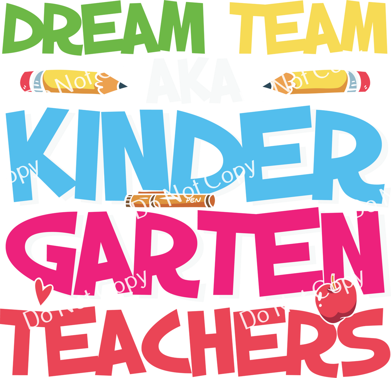 ColorSplash Ultra | Dream Team Kindergarten Teachers