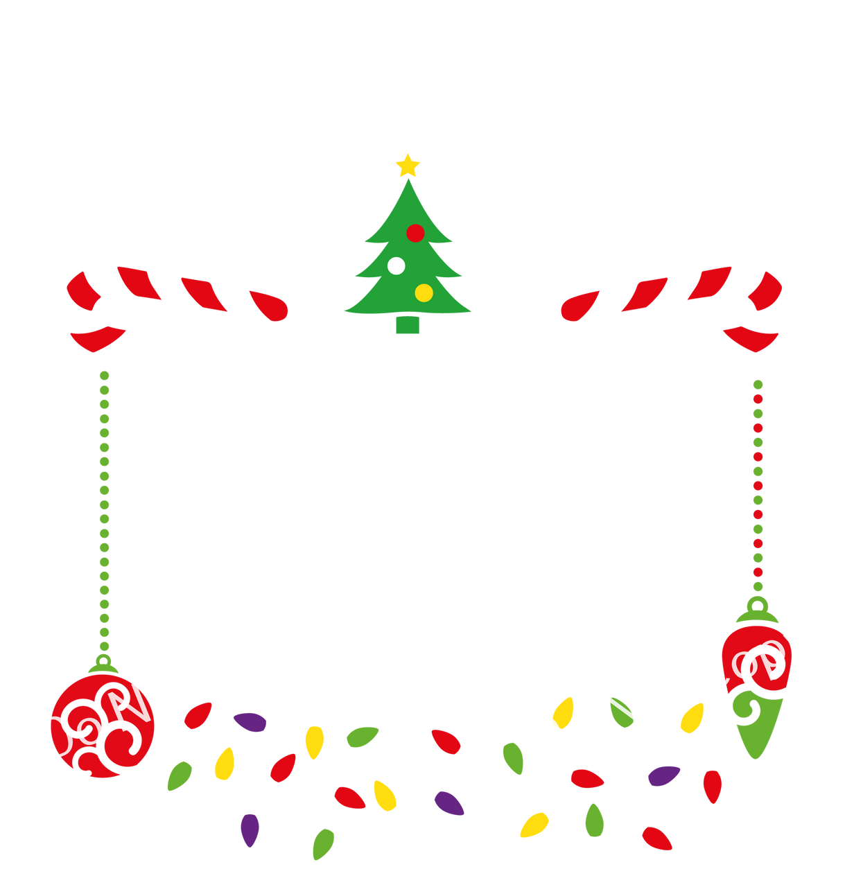 ColorSplash Ultra | Most Likely To Deck The Halls White