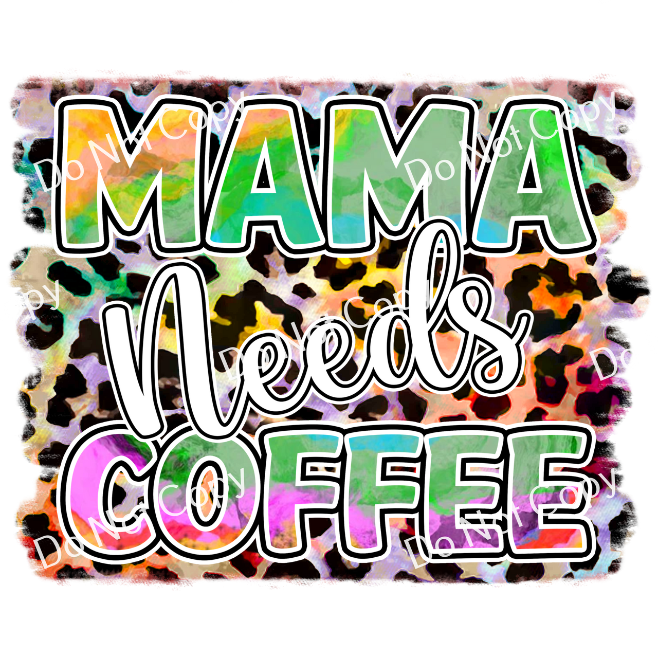 ColorSplash Ultra | Mama Needs Coffee CF