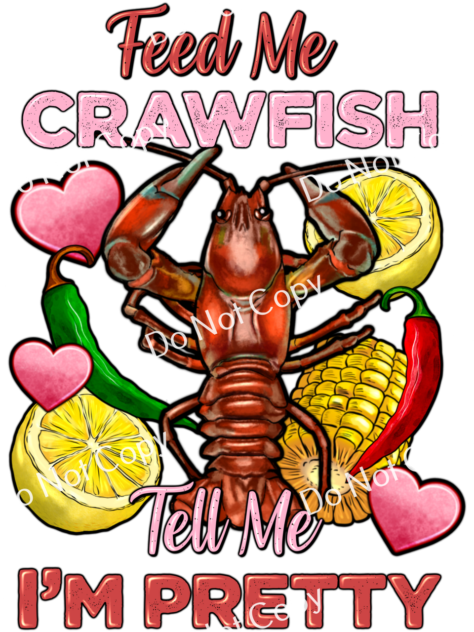 ColorSplash Ultra | Feed Me Crawfish Tell Me I'm Pretty