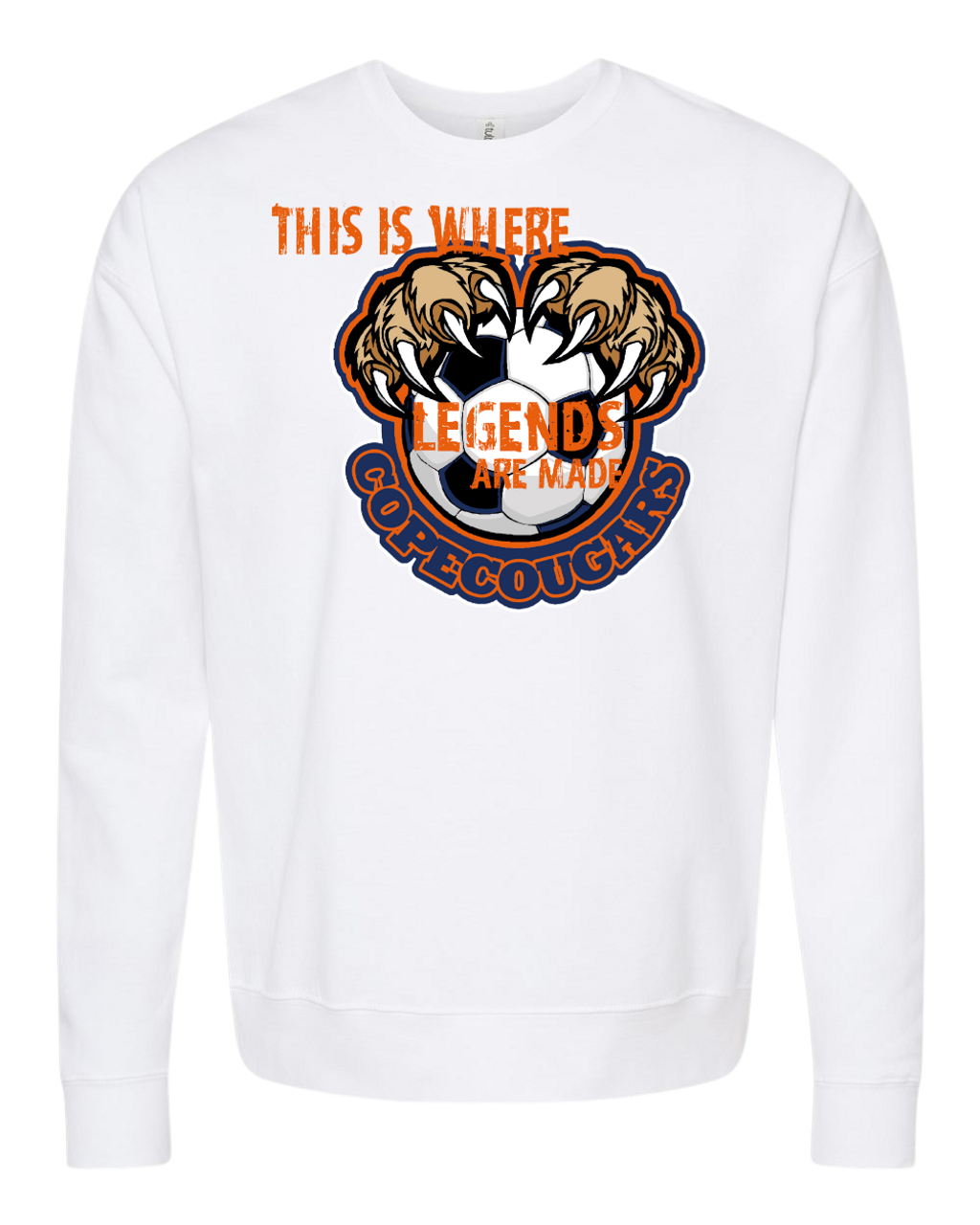This Is Where Legends Are Made | Orange On White Tultex Crewneck 