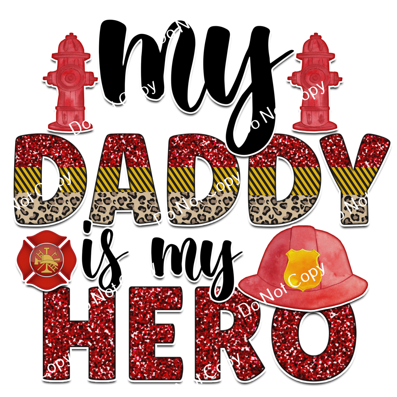 ColorSplash Ultra | Daddy Is My Firefighter Hero CF 5