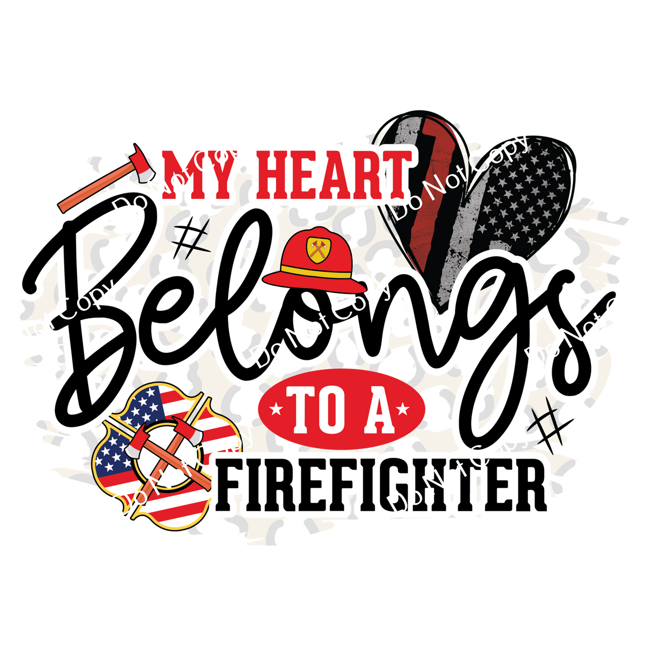ColorSplash Ultra | My Heart Belongs To A Firefighter CF 1