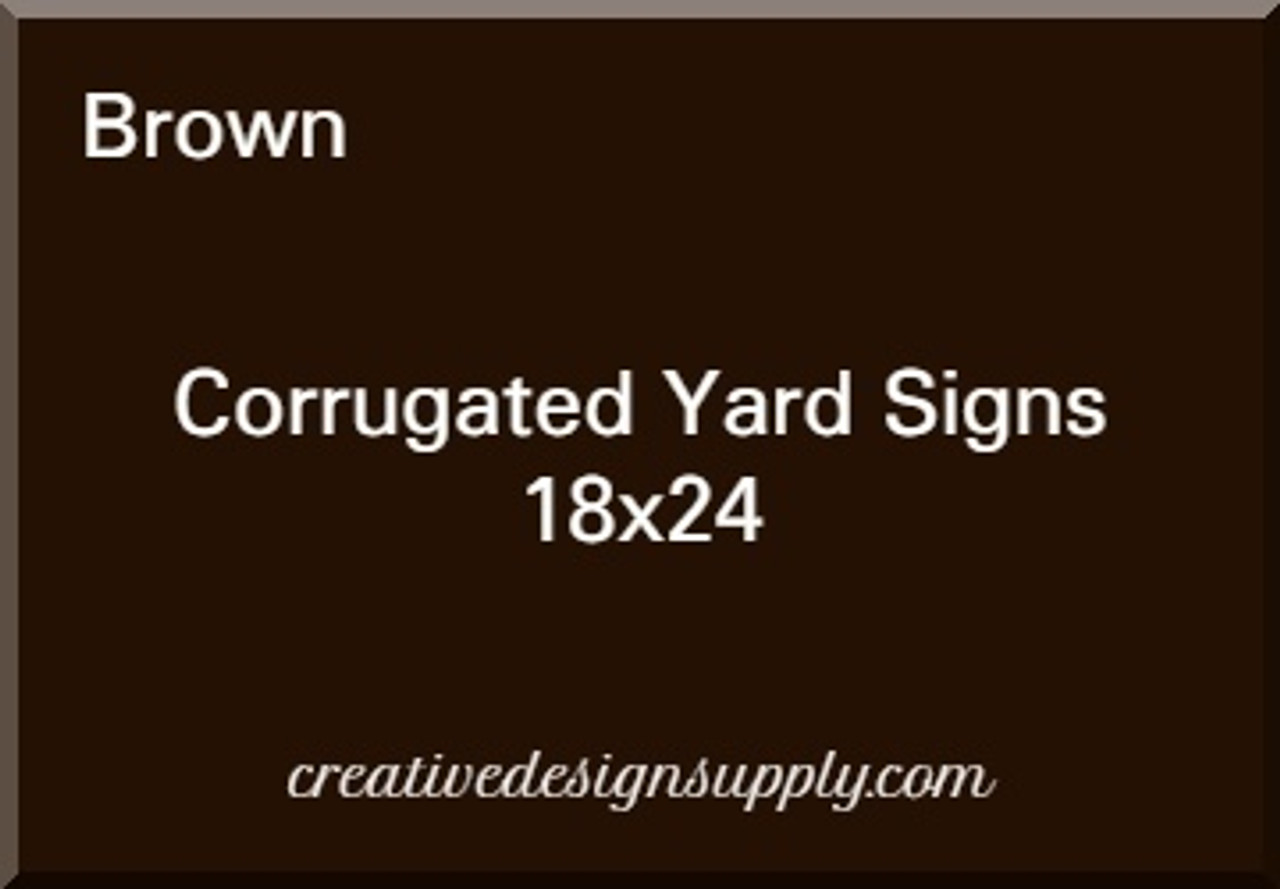 CDS Blanks Corrugated Yard Sign | Brown