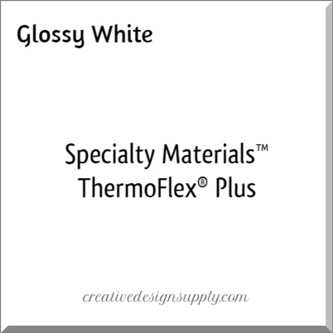 Specialty Materials™ ThermoFlex® Plus | Glossy White