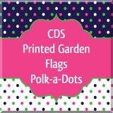 Polk-a-Dot Garden Flags