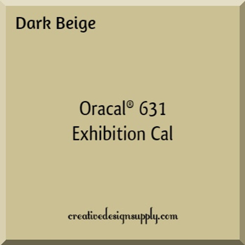 Oracal® 631 Exhibition Cal | Dark Beige