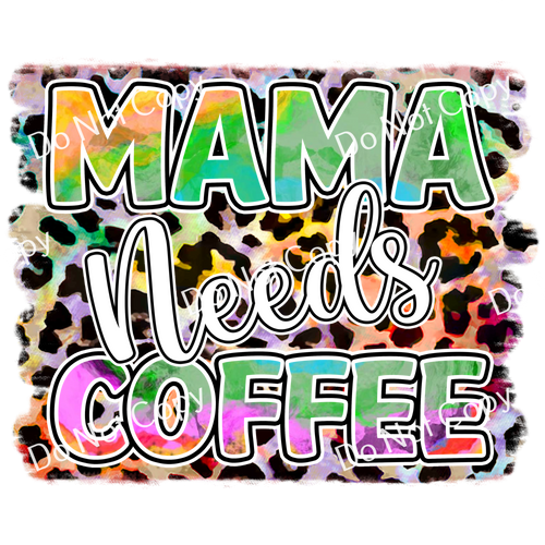 ColorSplash Ultra | Mama Needs Coffee CF