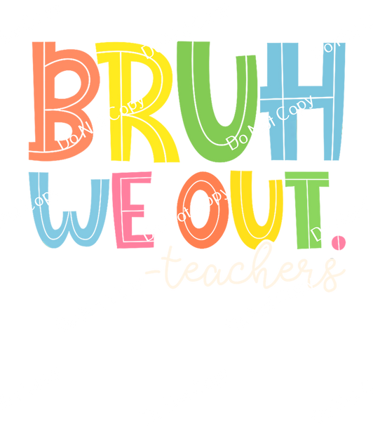 ColorSplash Ultra | Bruh We Out Teachers