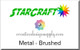 Starcraft Brushed Metal