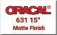 Oracal® 631 Matte 15 "
