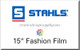Stahls® Fashion-FILM® 15"