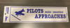 Pilots Make Smoother Approaches  Bumper Sticker