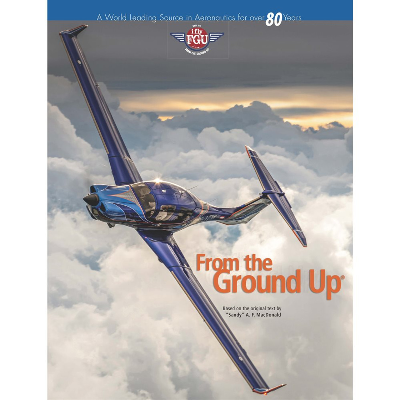 From the Ground Up 30th Edition