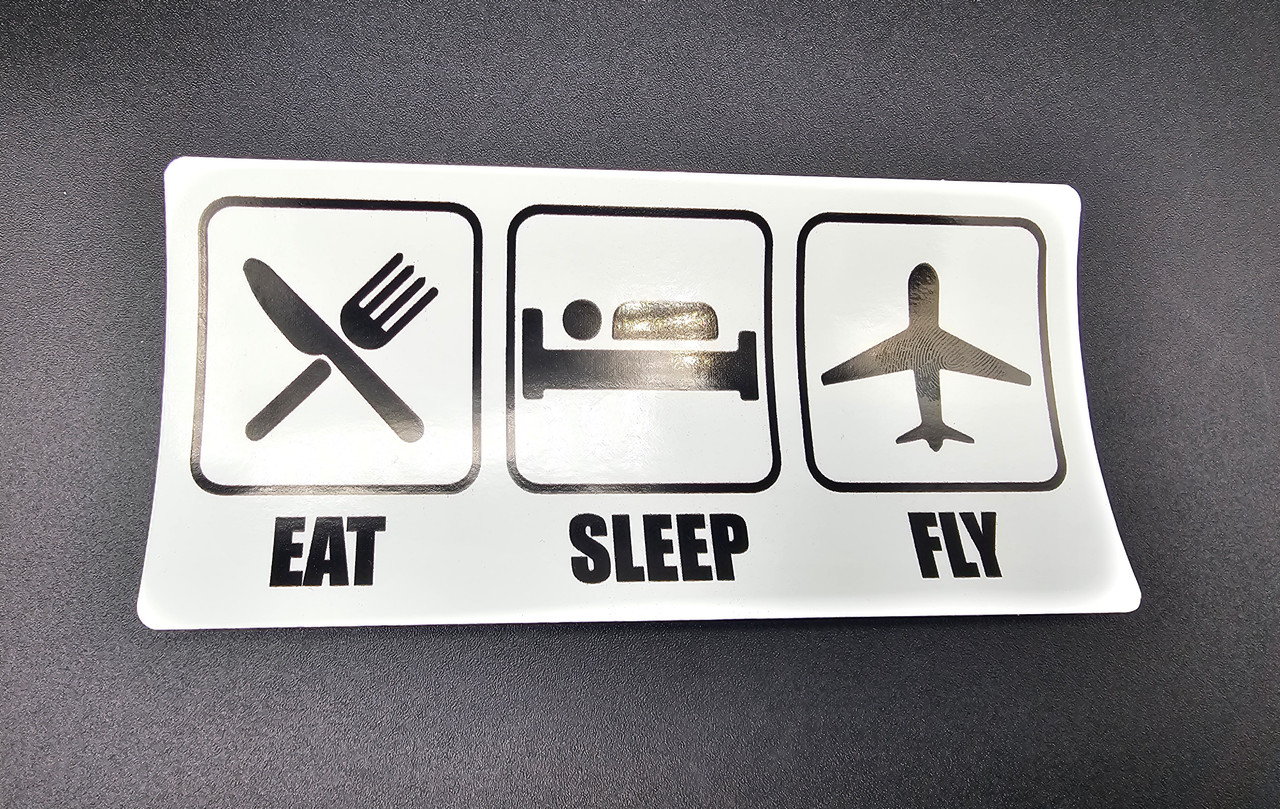 Eat, Sleep, Fly Sticker