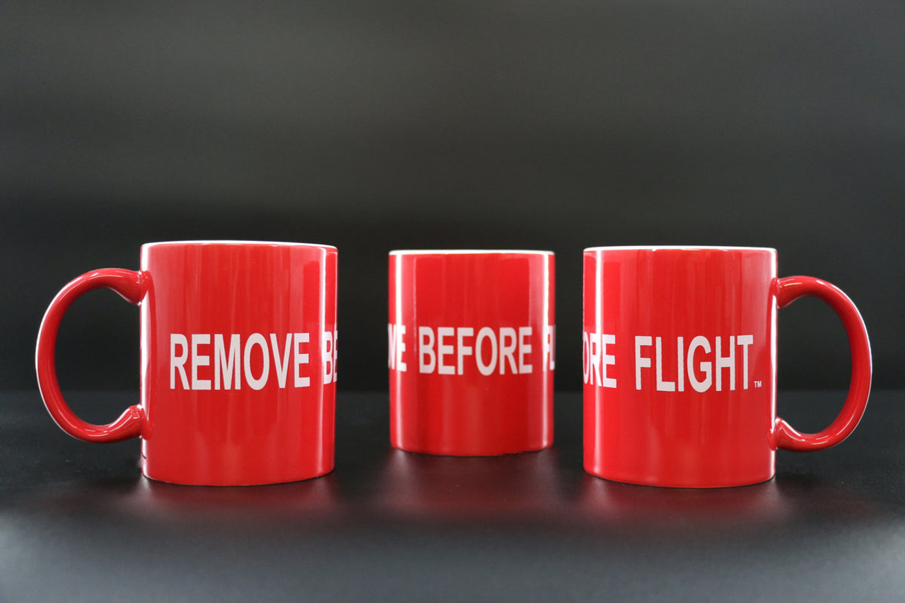 Remove Before Flight Mug 