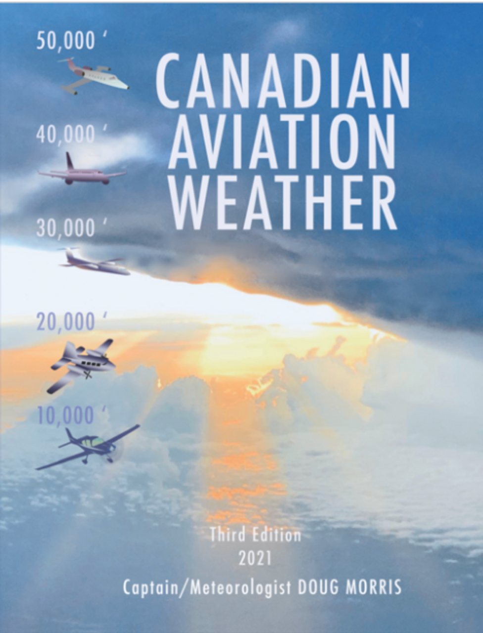 Canadian Aviation Weather: 3rd Edition