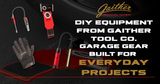DIY Equipment from Gaither Tool Co.: Garage Gear Built for Everyday Projects