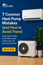 7 Common Heat Pump Mistakes Homeowners Make (and How to Avoid Them)
