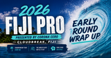2026 Fiji Pro: Cloudbreak Delivers as the World’s Best Battle Through the Opening Rounds
