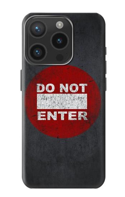 S3683 Ne pas entrer Etui Coque Housse pour iPhone 15 Pro