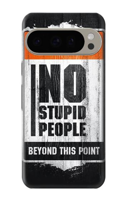 S3704 Pas de gens stupides Etui Coque Housse pour Google Pixel 9 Pro