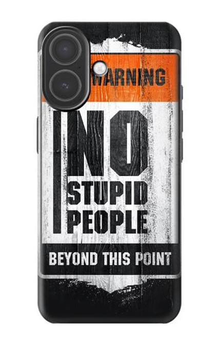 S3704 Pas de gens stupides Etui Coque Housse pour iPhone 17